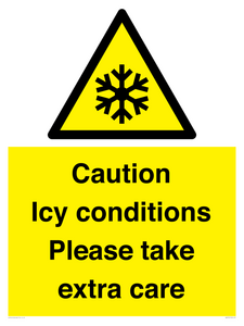 Caution Icy conditions please take extra care